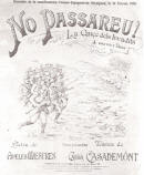 Apel·les Versió musicada del No Passareu - Canço dels Invadits - editada a la Catalunya Nord, en la Primera Guerra Mundial.