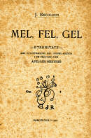 Apelles Mestres: Mel, Fel, Gel  1.922.